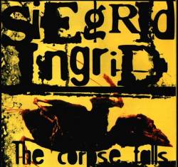 Siegrid Ingrid : The Corpse Falls